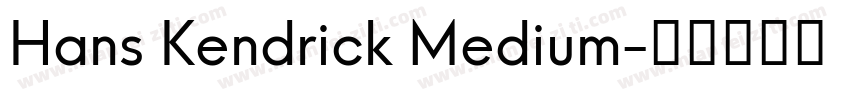 Hans Kendrick Medium字体转换
